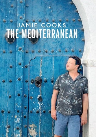 Jamie Cooks the Mediterranean