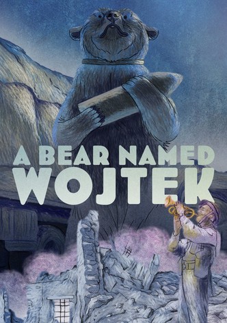 A Bear Named Wojtek