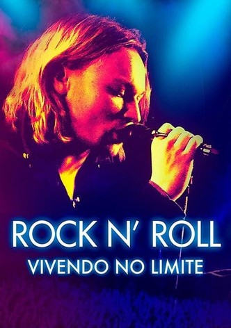 Rock n' Roll: Vivendo no Limite