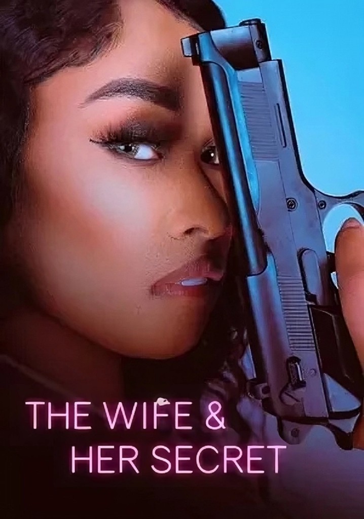 The Wife and Her Secret streaming: watch online