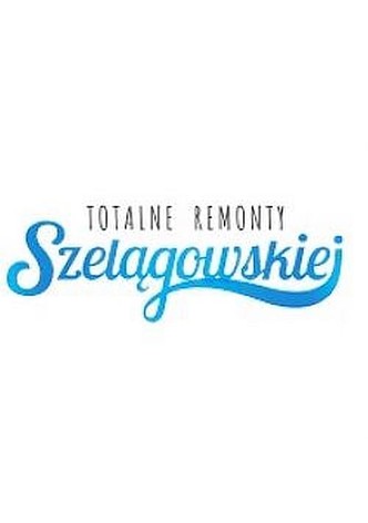 Totalne remonty Szelągowskiej