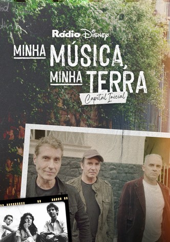 Minha Música, Minha Terra: Capital Inicial