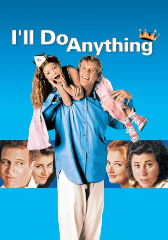 I'll Do Anything poster