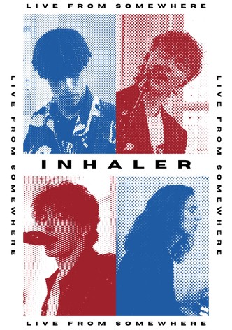 Inhaler: Live From Somewhere