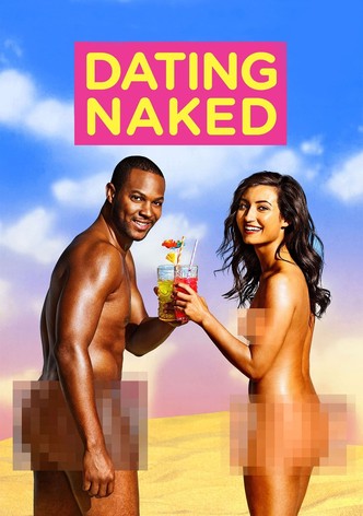 Dating Naked : Draguer nu