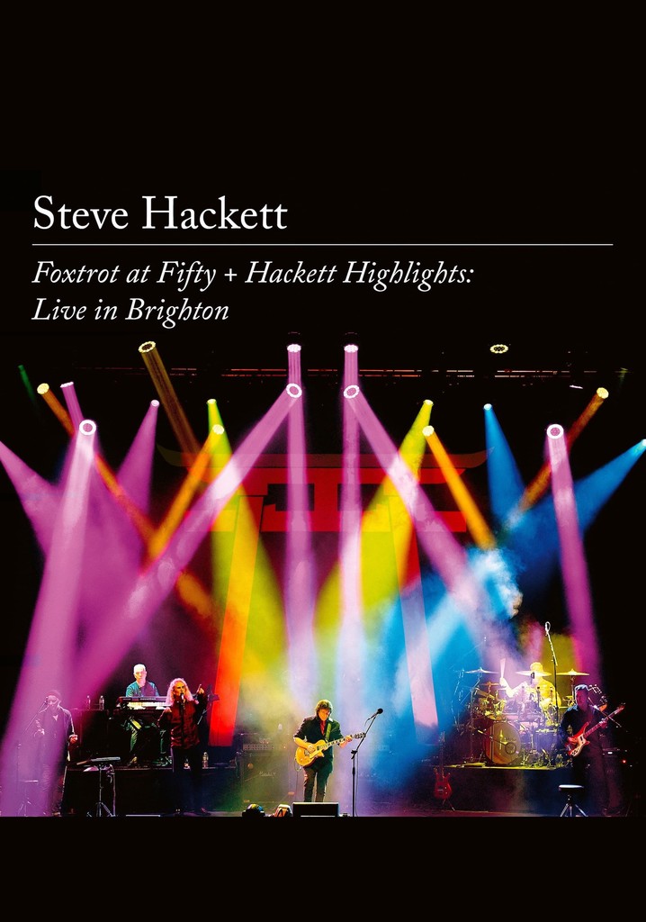 Steve Hackett – Foxtrot at Fifty + Hackett Highlights: Live in Brighton