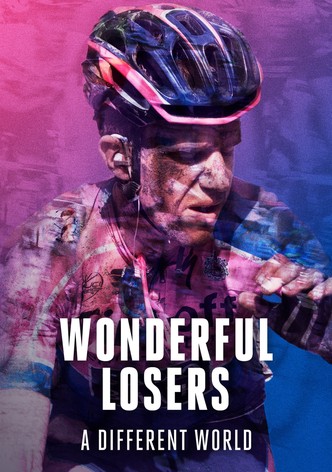 Wonderful Losers: A Different World