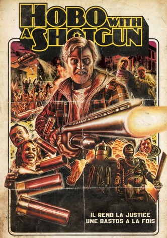 Hobo with a Shotgun