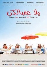 Yalla Aa'belkon: Single, Married, Divorced