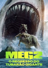 Meg 2: O Regresso do Tubarão Gigante