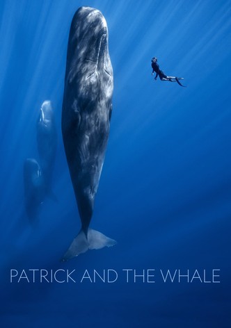 Patrick and the Whale - Eine außergewöhnliche Freundschaft