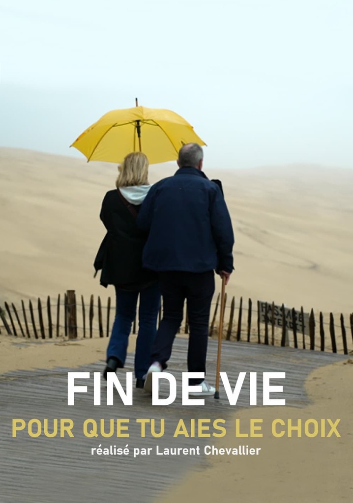 Fin de vie : pour que tu aies le choix
