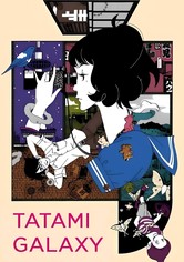 The Tatami Galaxy