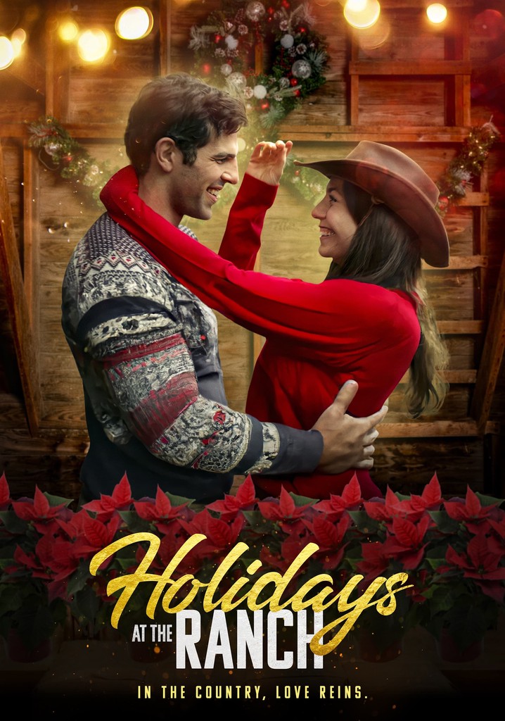 Christmas At The Ranch Movie Where To Watch Holidays at the Ranch streaming: where to watch online?