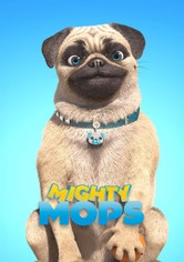 Mighty Mops