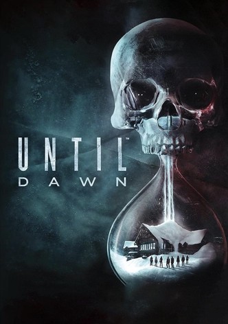 Until Dawn