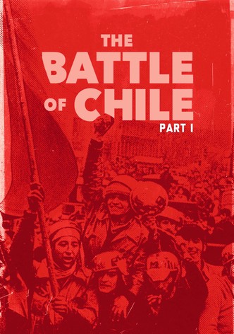 The Battle of Chile: Part I