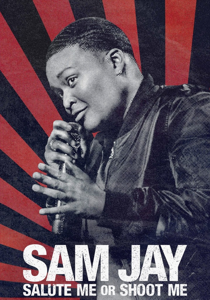 Sam Jay: Salute Me or Shoot Me - stream online