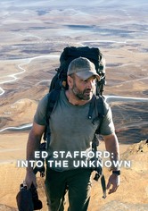 Ed Stafford: Into the Unknown