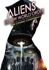 Aliens and the New World Order: The Cosmic Conspiracy