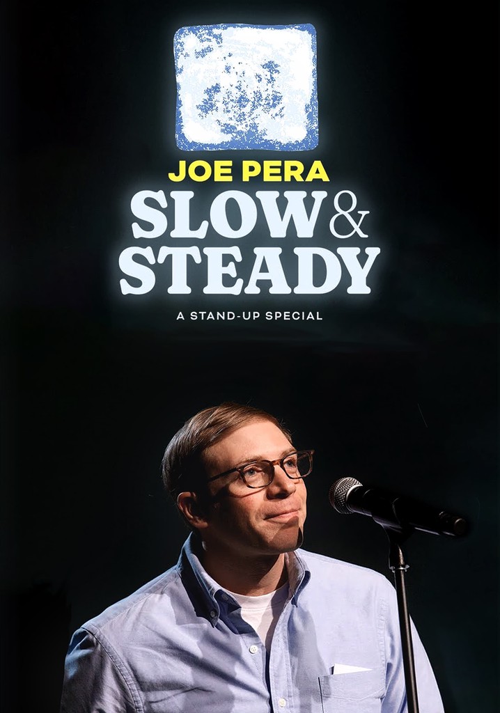 Joe Pera: Slow & Steady