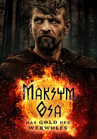 Maksym Osa: Das Gold des Werwolfs