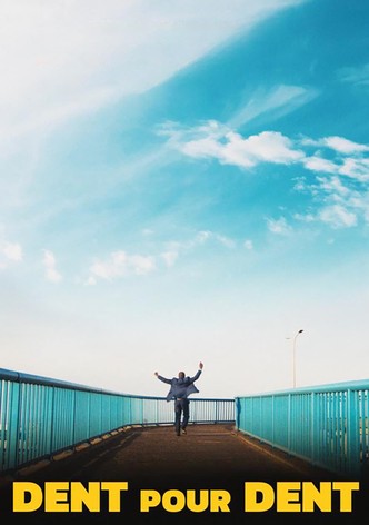 Dent pour Dent
