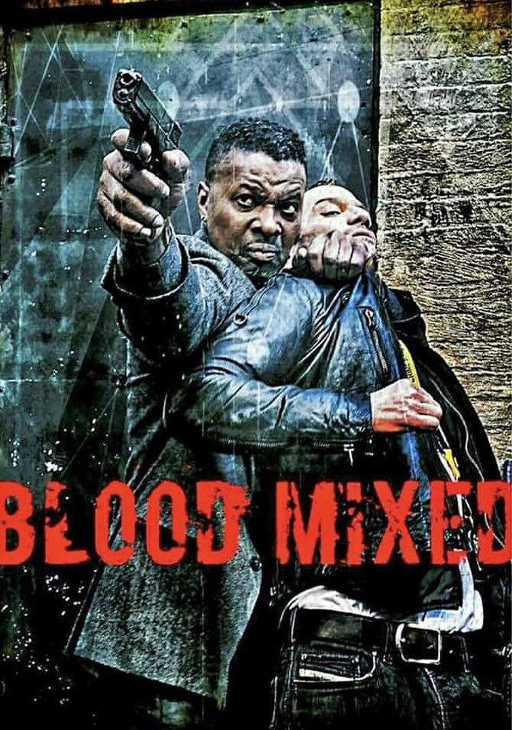 Blood Mixed