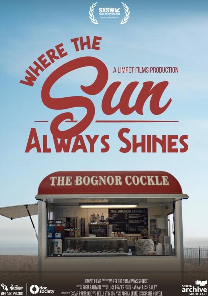 Where the Sun Always Shines