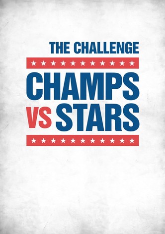 The Challenge: Champs vs. Stars