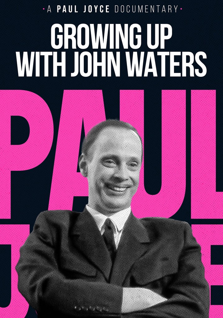 Growing Up with John Waters