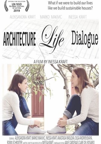 Architecture Life Dialogue