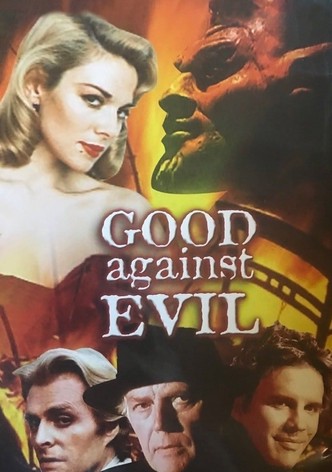 Good Against Evil