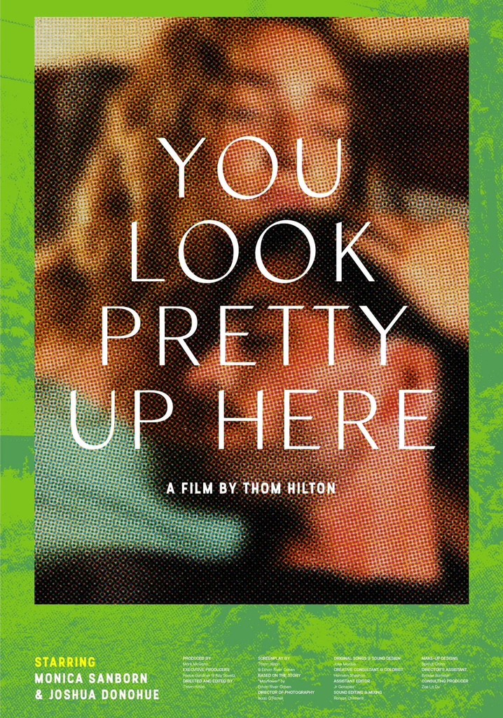 You Look Pretty Up Here