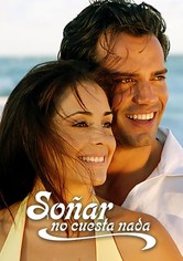 Soñar No Cuesta Nada