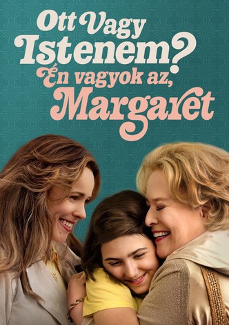 Ott vagy, Istenem? Én vagyok az, Margaret