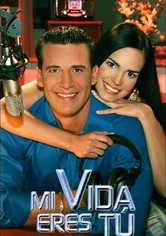 Mi Vida Eres Tú
