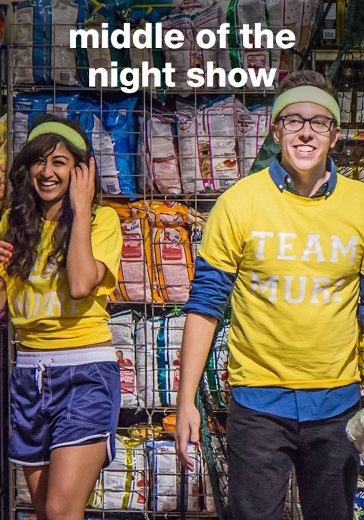 show in the middle of the night