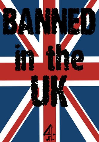 Banned in the UK