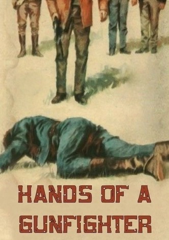 Hands of a Gunfighter