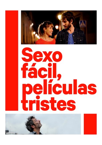 Sexo fácil, películas tristes