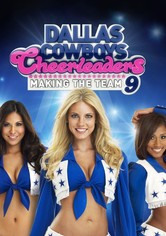 Dallas Cowboys Cheerleaders: Making the Team - Season 9