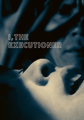I, the Executioner