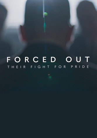 Forced Out