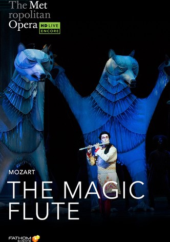 The Metropolitan Opera: The Magic Flute Holiday Encore