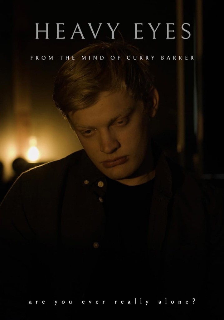 Heavy Eyes