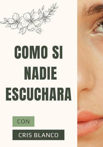 Como si nadie escuchara
