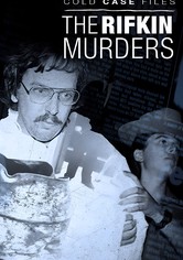 Cold Case Files: The Rifkin Murders