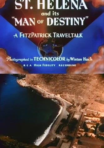 St. Helena and Its 'Man of Destiny'