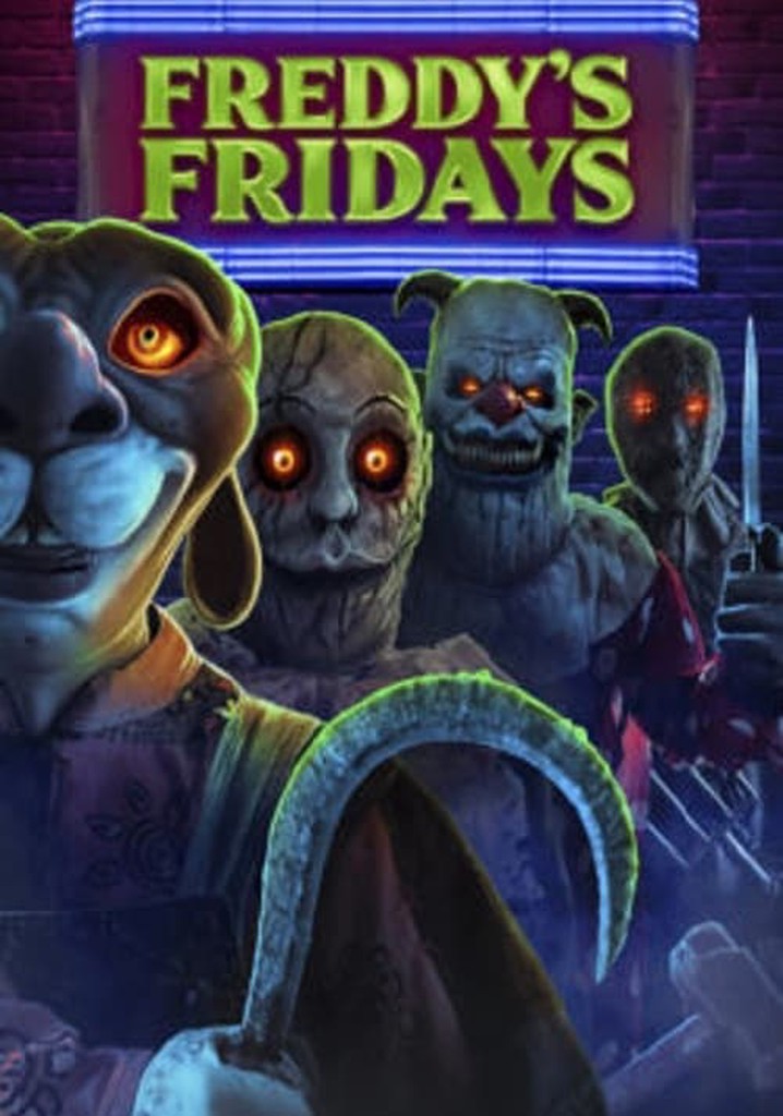 Watch Freddy's Fridays